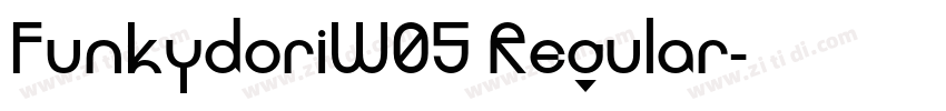 FunkydoriW05 Regular字体转换